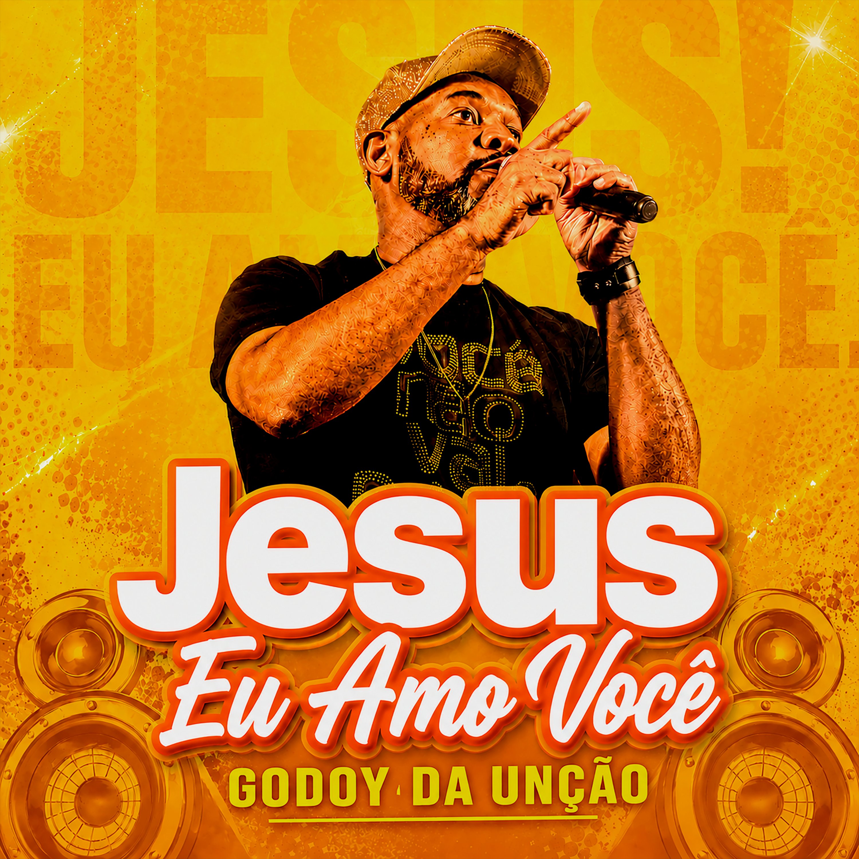 Jesus Eu Amo Você — Godoy da Unção