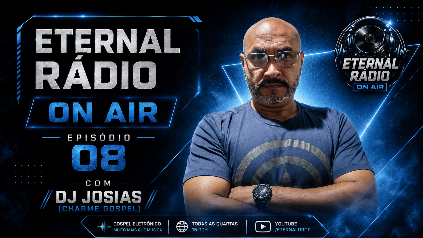 Eternal Radio On Air Ep. 08 com DJ Josias (Charme Gospel)